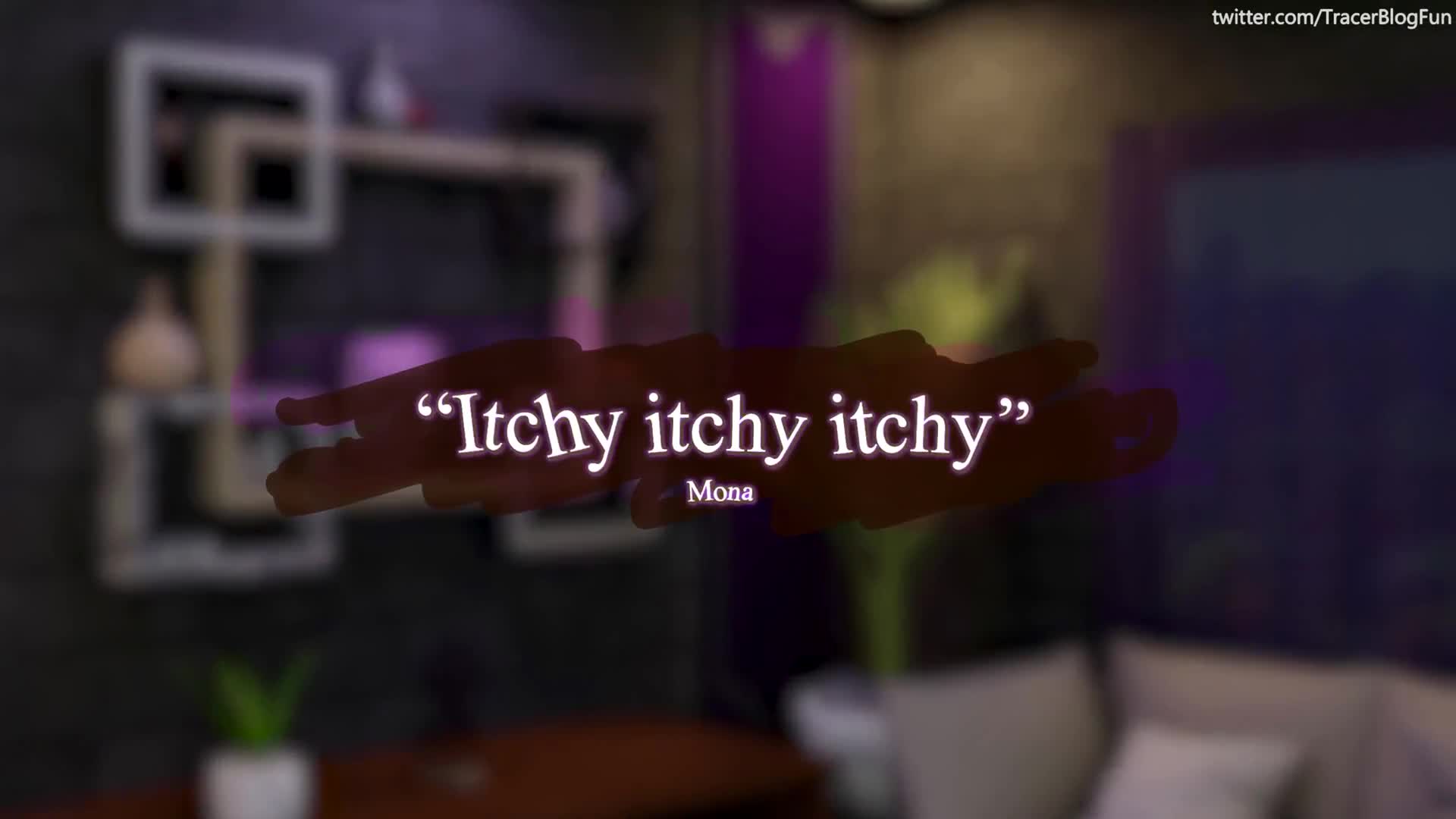 Mona Itchy itchy itchy